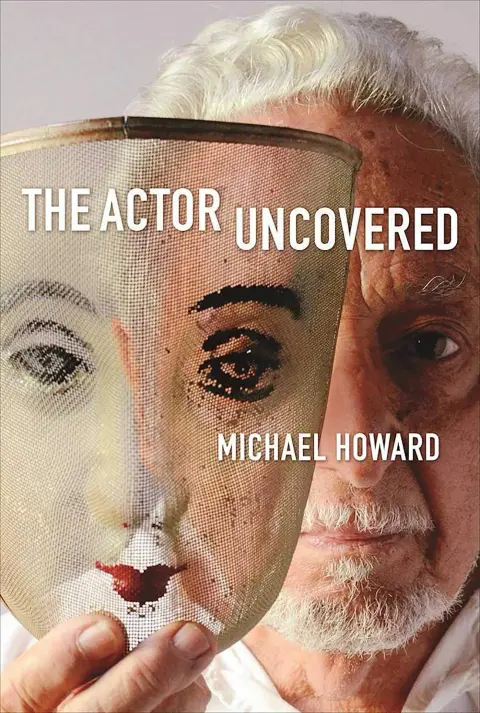 Cover of The Actor Uncovered