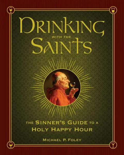 Cover of Drinking with the Saints