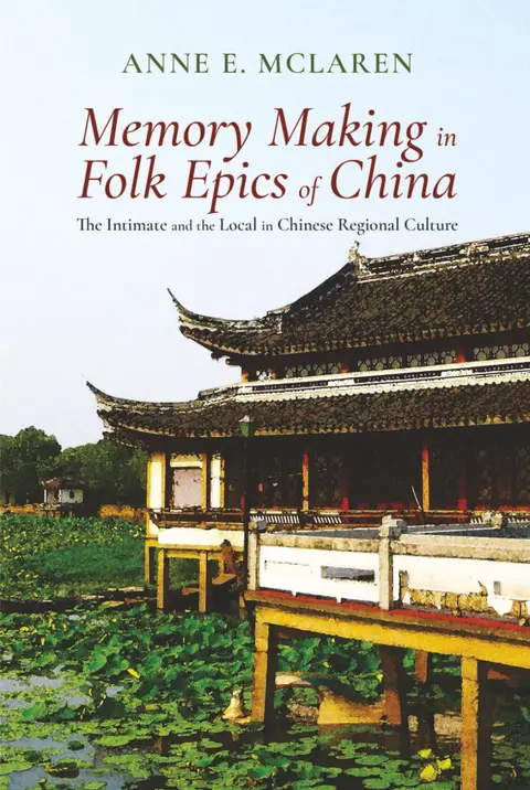 Cover of Memory Making in Folk Epics of China