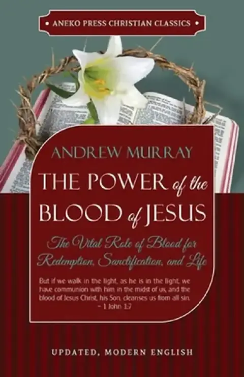 Cover of The Power of the Blood of Jesus - Updated Edition