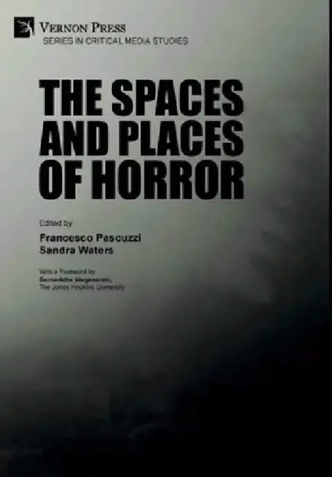 Cover of The Spaces and Places of Horror