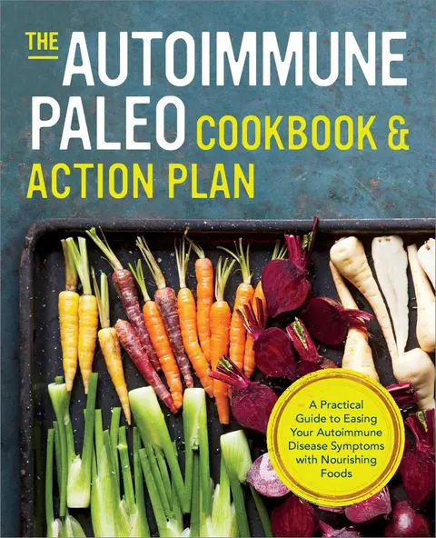 Cover of Autoimmune Paleo Cookbook & Action Plan