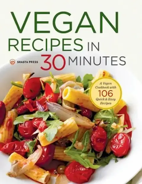 Cover of Vegan Recipes in 30 Minutes
