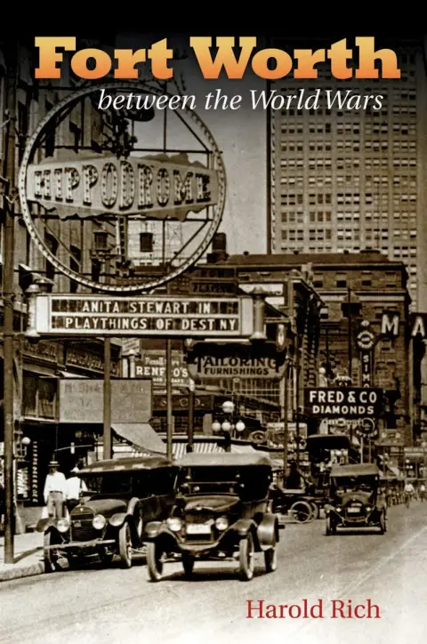 Cover of Fort Worth between the World Wars