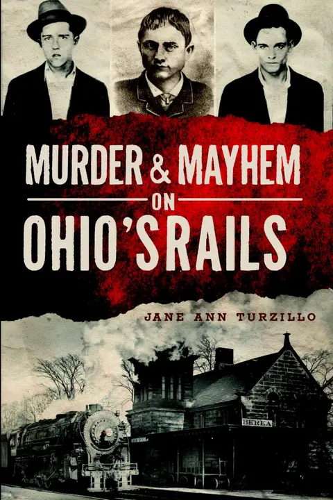 Cover of Murder & Mayhem on Ohio's Rails