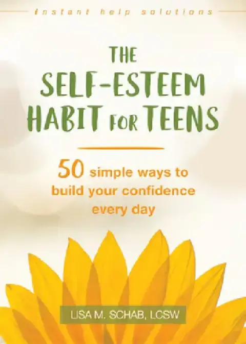 Cover of The Self-Esteem Habit for Teens
