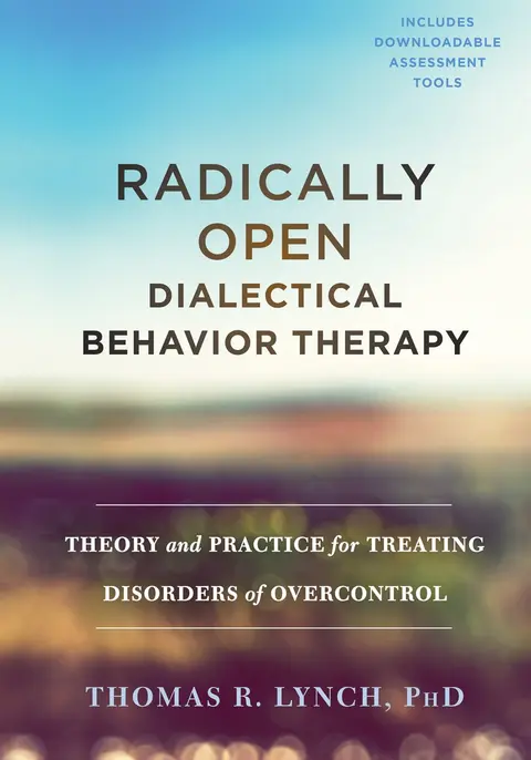 Cover of Radically Open Dialectical Behavior Therapy