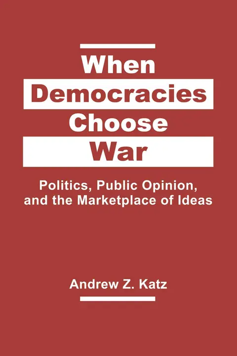 Cover of When Democracies Choose War