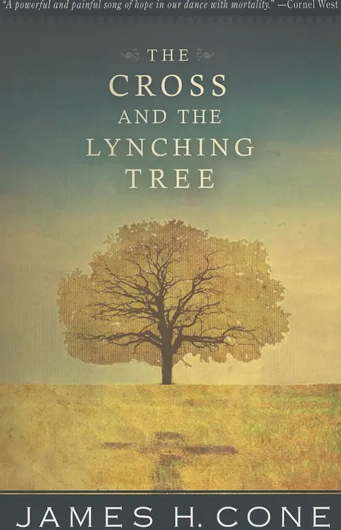 Cover of The Cross and the Lynching Tree