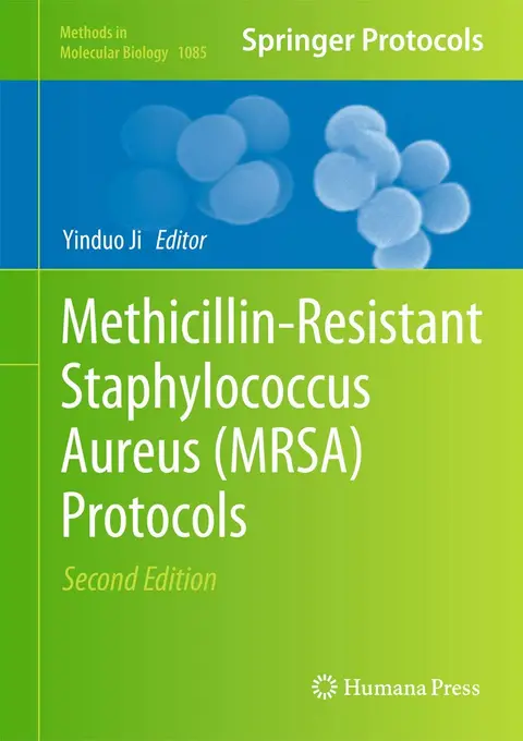 Cover of Methicillin-Resistant Staphylococcus Aureus (MRSA) Protocols