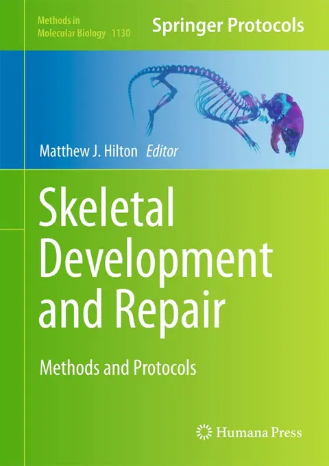Cover of Skeletal Development and Repair