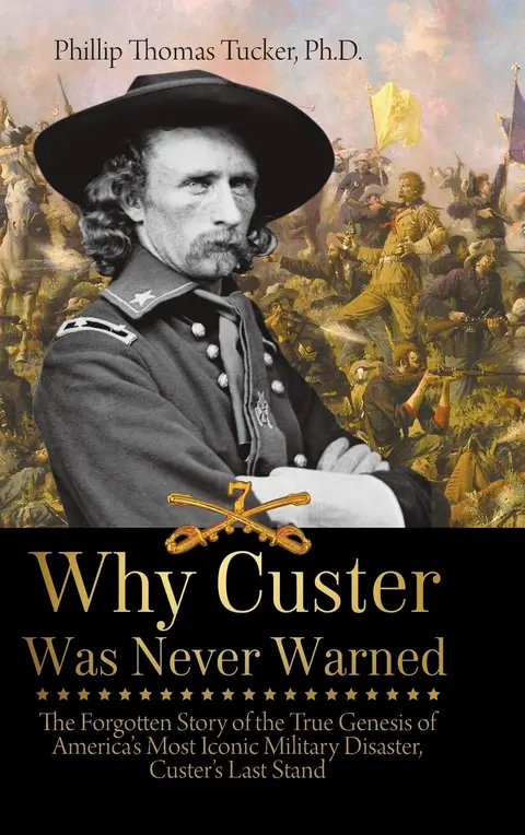 Cover of Why Custer Was Never Warned