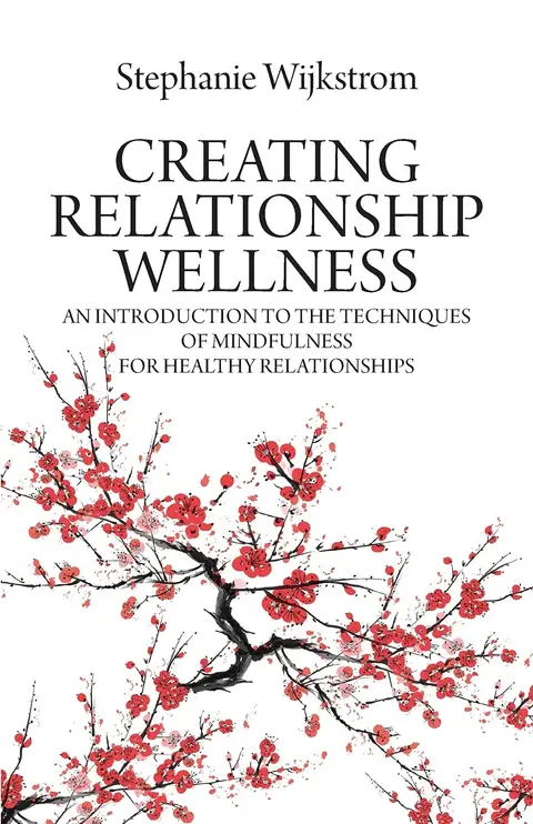Cover of Creating Relationship Wellness