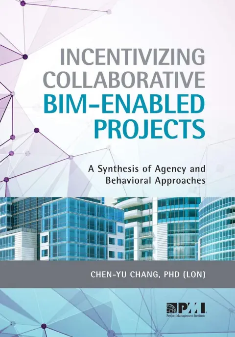 Cover of Incentivizing Collaborative Bim-Enabled Projects