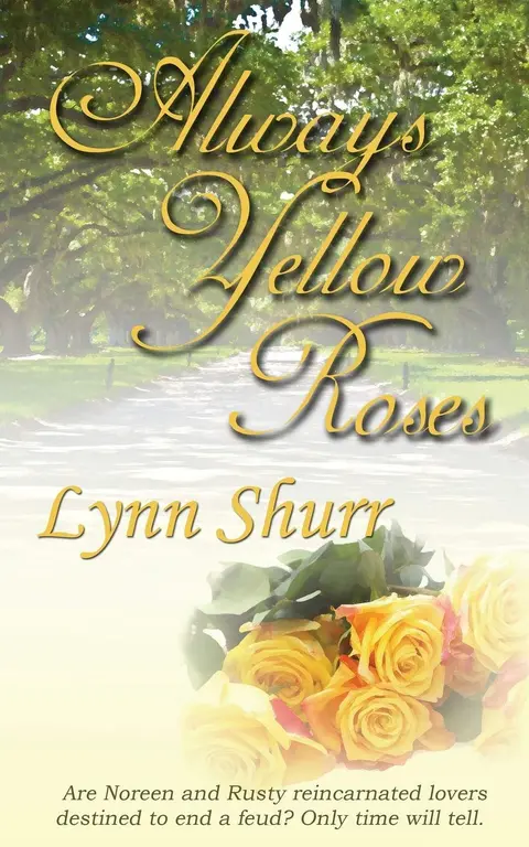 Cover of Always Yellow Roses
