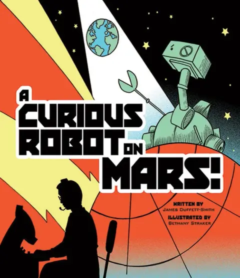 Cover of A Curious Robot on Mars!