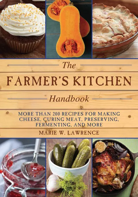 Cover of The Farmer's Kitchen Handbook