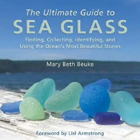 Cover of The Ultimate Guide to Sea Glass