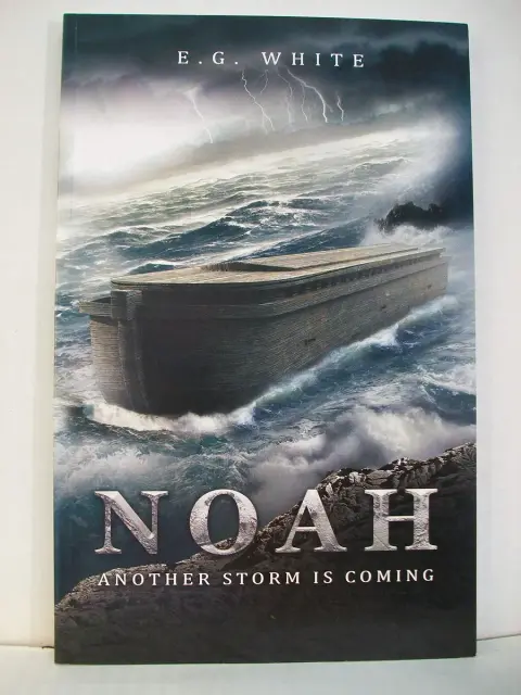 Cover of Noah Another Storm Is Coming by E. G White
