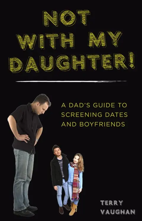 Cover of Not with My Daughter!