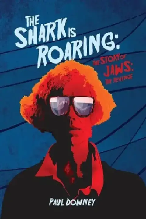 Cover of The Shark is Roaring - The Story of Jaws