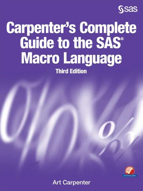 Cover of Carpenter's Complete Guide to the SAS Macro Language