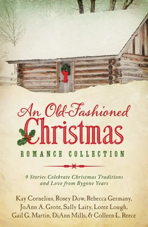 Cover of An Old-Fashioned Christmas Romance Collection