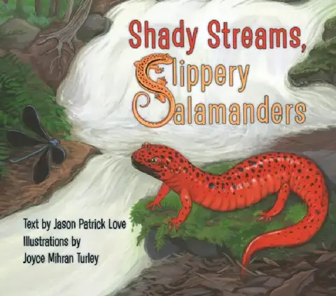 Cover of Shady Streams, Slippery Salamanders