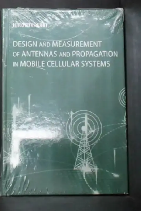 Cover of Design and Measurement of Antenna and Propagation in Mobile Cellular Systems
