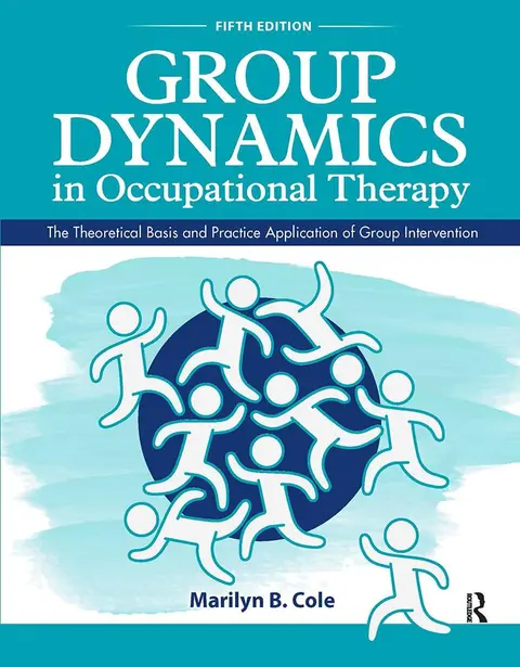 Cover of Group Dynamics in Occupational Therapy