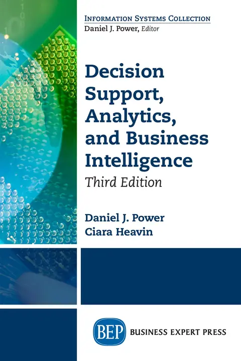 Cover of Decision Support, Analytics, and Business Intelligence