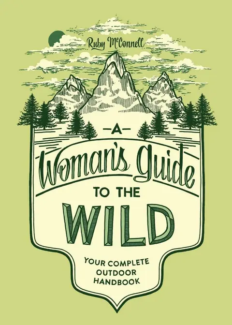 Cover of A Woman's Guide to the Wild