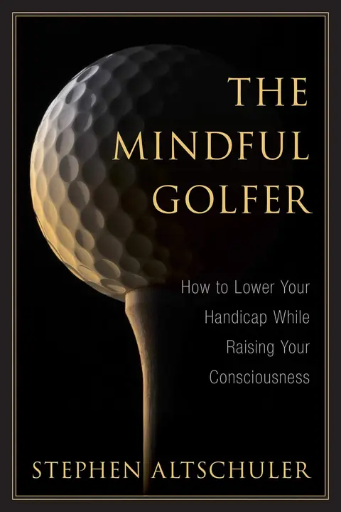 Cover of The Mindful Golfer