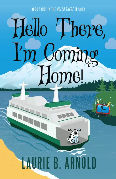 Cover of Hello There, I'm Coming Home!