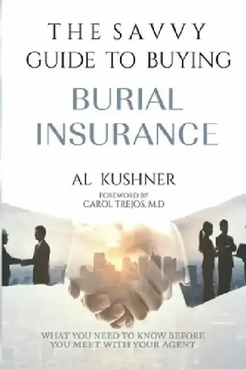 Cover of The Savvy Guide to Buying Burial Insurance
