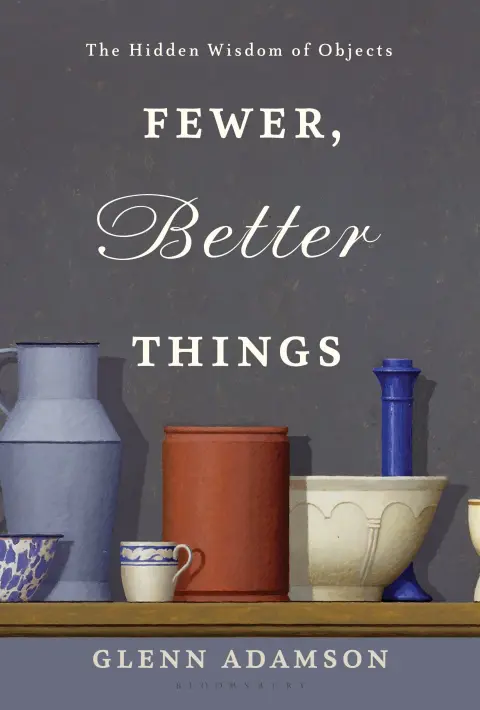 Cover of Fewer, Better Things