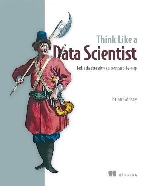 Cover of Think Like a Data Scientist