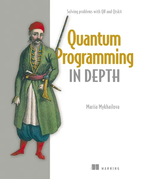 Cover of Quantum Programming in Depth