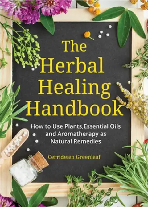 Cover of The Herbal Healing Handbook