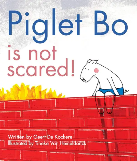 Cover of Piglet Bo Is Not Scared!