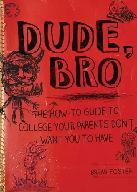 Cover of Dude, Bro