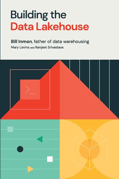 Cover of Building the Data Lakehouse
