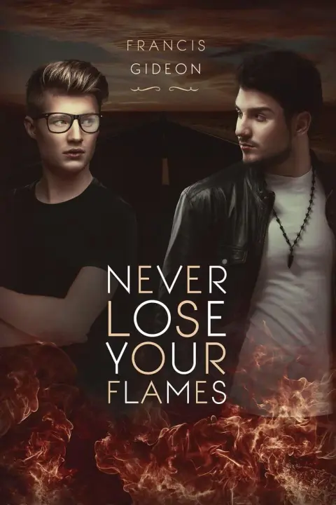 Cover of Never Lose Your Flames