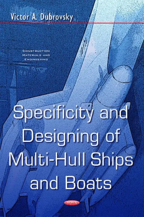 Cover of Specificity & Designing of Multi-Hull Ships & Boats
