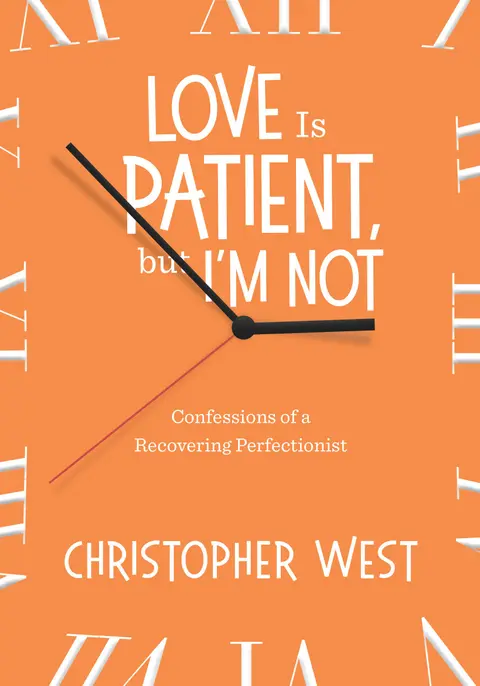 Cover of Love Is Patient, but I'm Not