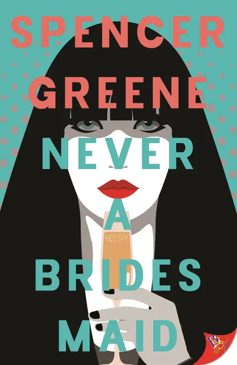 Cover of Never a Bridesmaid
