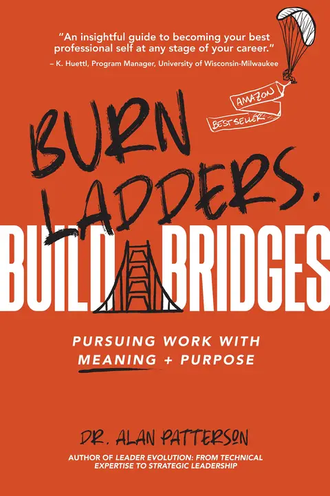 Cover of Burn Ladders. Build Bridges