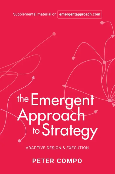 Cover of The Emergent Approach to Strategy