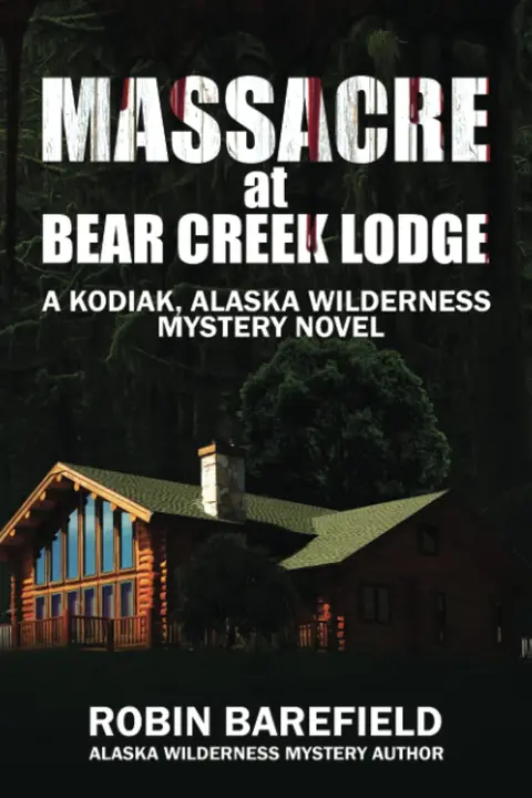 Cover of Massacre at Bear Creek Lodge
