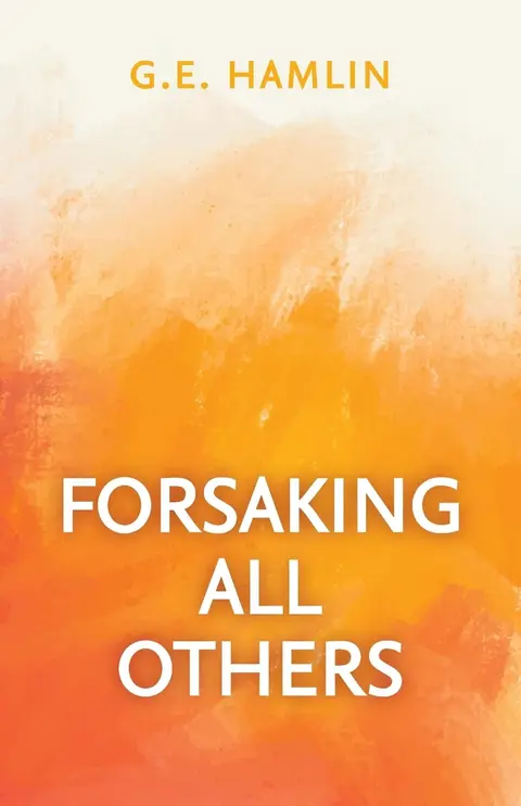Cover of Forsaking All Others